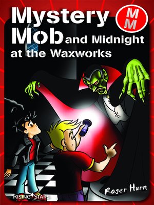 cover image of Mystery Mob and Midnight in the Waxworks